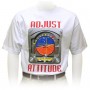 Adjust attitude T-shirt