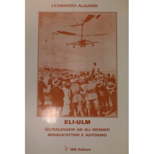 ELI-ULM Ultraleggeri ad ali rotanti, Minielicotteri e Autogiro