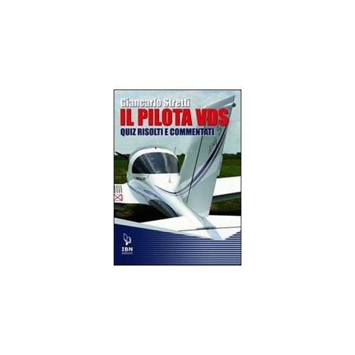 Il Pilota VDS - Quiz risolti e commentati