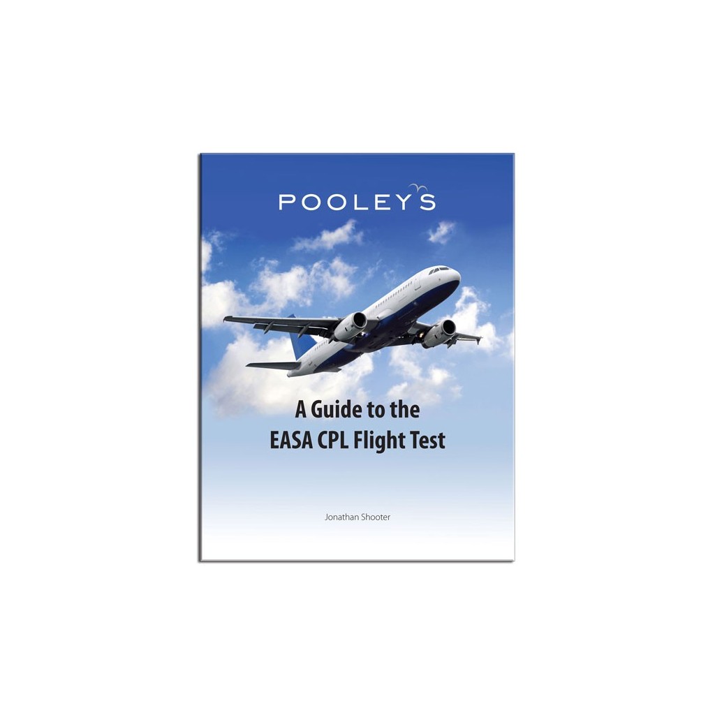 BTC060 A GUIDE TO THE EASA CPL FLIGHT TEST - JONATHAN SHOOTER