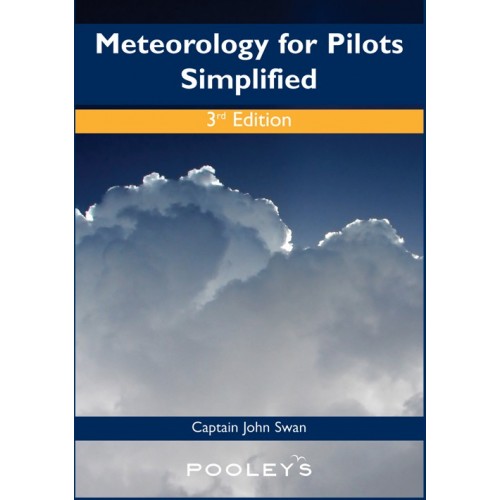 BJS04 METEOROLOGY FOR PILOTS SIMPLIFIED, 3RD EDITION - JOHN SWAN