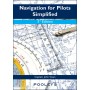 BJS06 NAVIGATION FOR PILOTS SIMPLIFIED, 3RD EDITION - JOHN SWAN