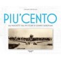 Più Cento - Siai Marchetti: dal 1915 storie di uomini e aeroplani