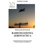Guida pratica all'esame di Radiotelefonia Aeronautica