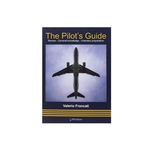 The Pilot's Guide - Review - General knowledge -Interview preparation