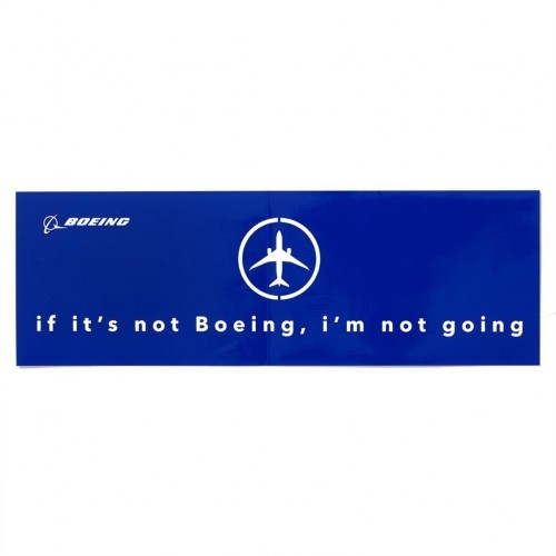 Adesivo If It's Not Boeing, I'm Not Going