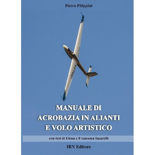 Manuale di acrobazia in alianti e volo artistico