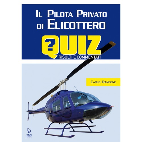 Il Pilota di elicottero quiz risolti e commentati