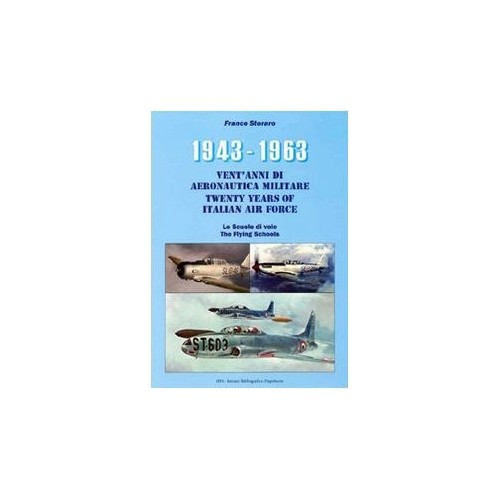 1943-1963 vent'anni di aeronautica militare