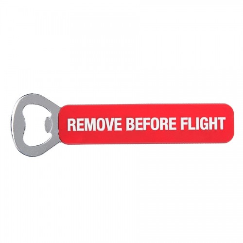 Apribottiglie Remove Before Flight