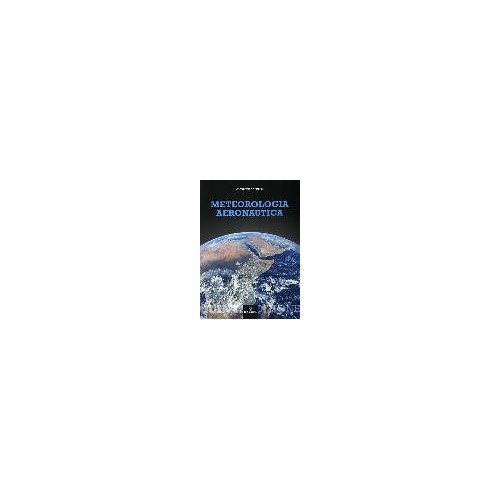Meteorologia Aeronautica V edizione + Meteolab