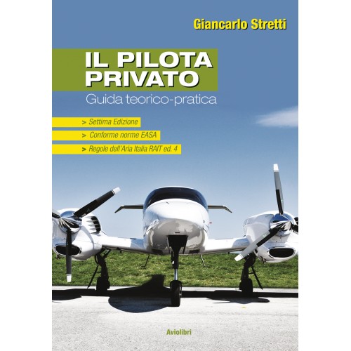 Il Pilota Privato Guida teorico-pratica
