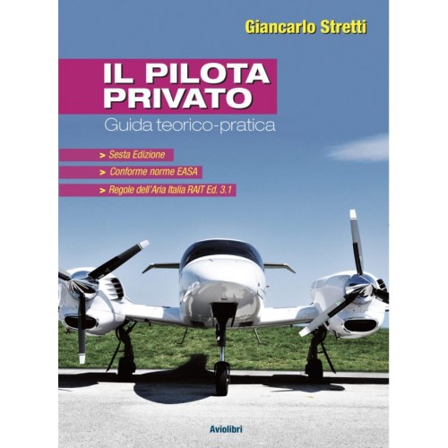 Il Pilota Privato Guida teorico-pratica