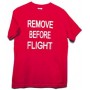 T-shirt REMOVE BEFORE FLIGHT uomo